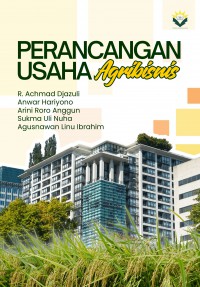 PERANCANGAN USAHA AGRIBISNIS