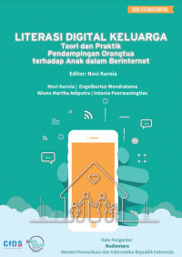 LITERASI DIGITAL KELUARGA : Teori dan Praktik Pendampingan Orangtua terhadap Anak dalam Berinternet