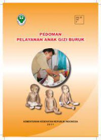 Image of Buku Pedoman Pelayanan Anak Gizi Buruk