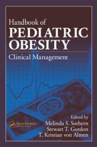 Handbook of Pediatric Obesity : Clinical Management