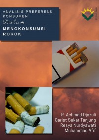 Analisis Preferensi Konsumen dalam Mengkonsumsi Rokok