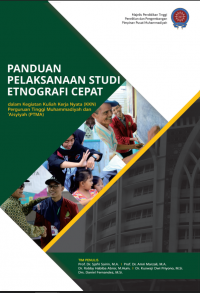 Panduan Pelaksanaan Studi Etnografi Cepat : dalam Kegiatan Kuliah Kerja Nyata (KKN) Perguruan Tinggi Muhammadiyah dan 'Aisyiyah (PTMA)