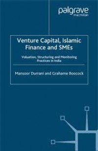 Venture Capital Islamic Finance, and SMEs Valuation, Structuring