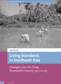 Living Standards in Southeast Asia : Changes over the Long Twentieth Century, 1900-2015